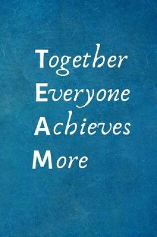 Cover of Together Everyone Achieves More