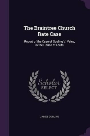 Cover of The Braintree Church Rate Case