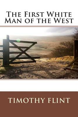 Book cover for The First White Man of the West