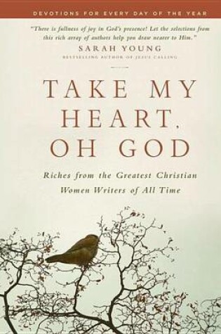 Cover of Take My Heart, Oh God