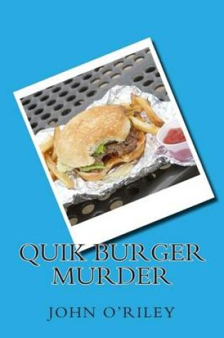 Cover of Quik Burger Murder