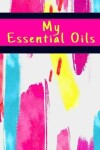 Book cover for My Essential Oils