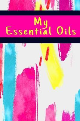 Book cover for My Essential Oils