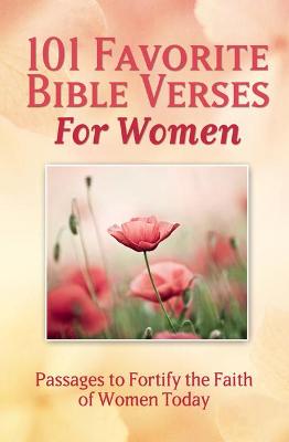 Book cover for 101 Favorite Bible Verses for Women: Passages to Fortify the Faith of Women Today