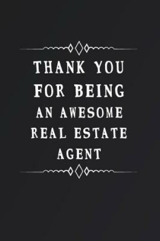 Cover of Thank You for Being an Awesome Real Estate Agent