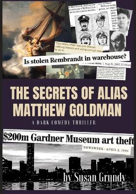 Book cover for The Secrets of Alias Matthew Goldman