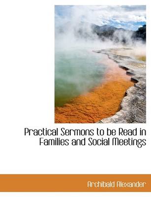 Book cover for Practical Sermons to Be Read in Families and Social Meetings