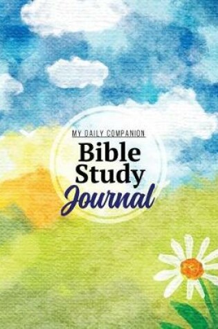 Cover of My Daily Companion Bible Study Journal 100 Pretty Pages for 3 Months of Scripture Journaling