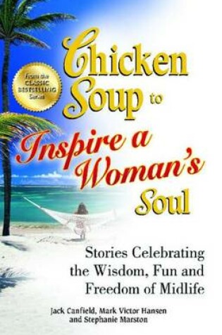 Cover of Chicken Soup to Inspire a Woman's Soul