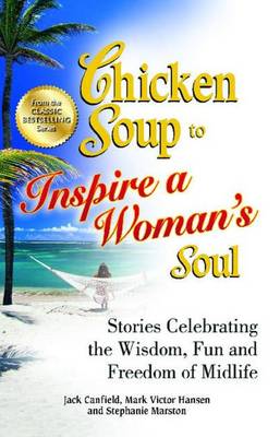 Book cover for Chicken Soup to Inspire a Woman's Soul