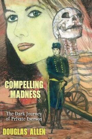 Cover of Book One - Compelling Madness