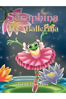 Cover of Seraphina The Ballerina