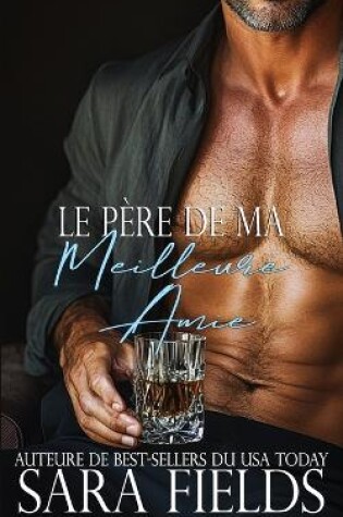 Cover of Le Père de ma Meilleure Amie