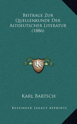 Book cover for Beitrage Zur Quellenkunde Der Altdeutscher Literatur (1886)