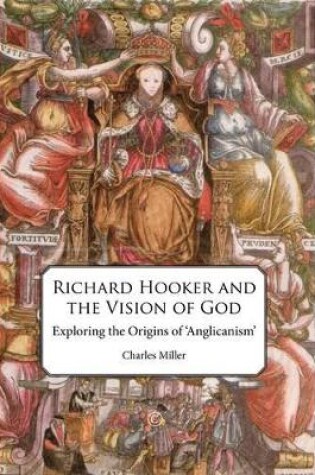 Cover of Richard Hooker and the Vision of God