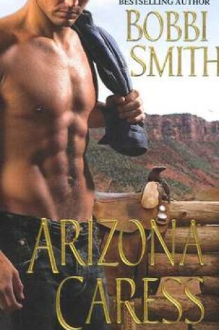 Cover of Arizona Caress