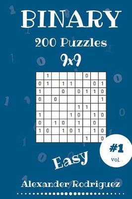 Book cover for Binary Puzzles - Easy 200 vol. 1