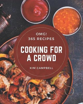 Book cover for OMG! 365 Cooking for a Crowd Recipes