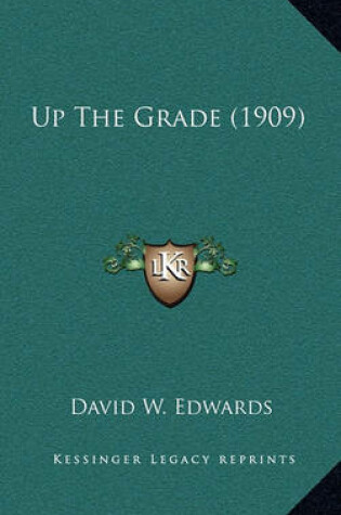 Cover of Up the Grade (1909)