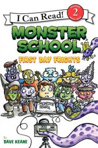 Cover of Monster School: First Day Frights