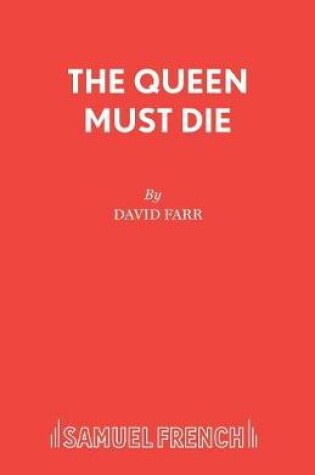 Cover of The Queen Must Die