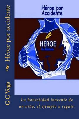 Book cover for Heroe Por Accidente