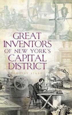 Book cover for Great Inventors of New York's Capital District