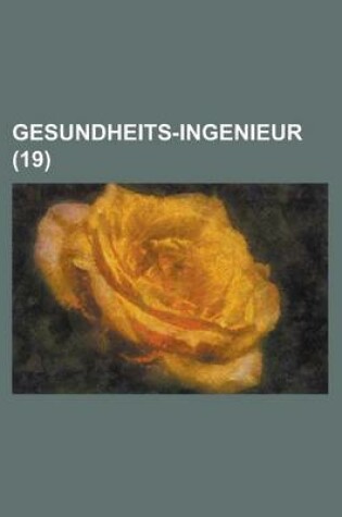 Cover of Gesundheits-Ingenieur (19 )