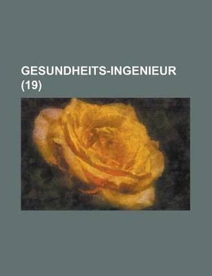 Book cover for Gesundheits-Ingenieur (19 )