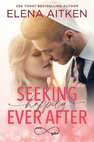 Cover of Seeking Happily Ever After