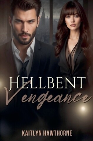 Cover of Hellbent Vengeance