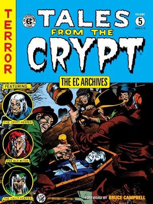 Book cover for Ec Archives, The: Tales From The Crypt Vol. 5