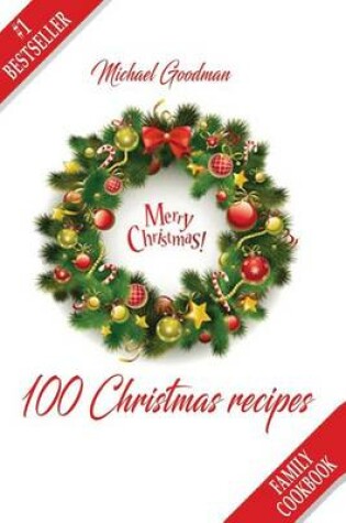 Cover of 100 Christmas Recipes