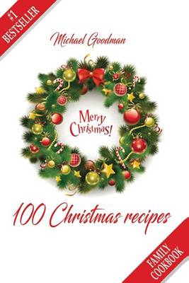 Book cover for 100 Christmas Recipes