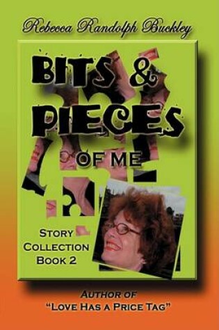 Cover of Bits & Pieces of Me