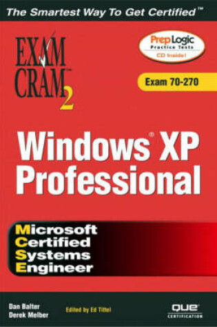 Cover of MCSE Windows XP Professional Exam Cram 2 (Exam Cram 70-270)