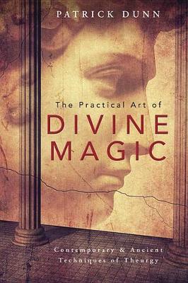 Book cover for The Practical Art of Divine Magic