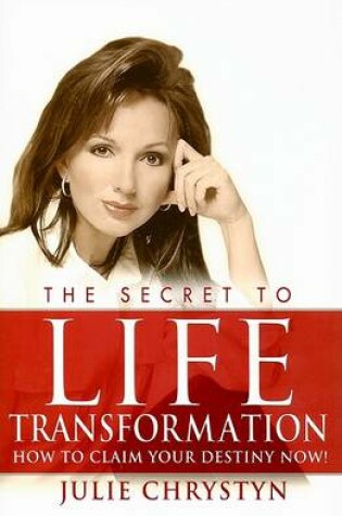 Cover of The Secret to Life Transformation