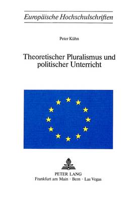 Cover of Theoretischer Pluralismus Und Politischer Unterricht