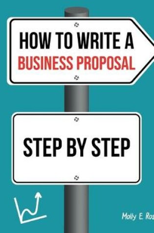 Cover of How To Write A Business Proposal Step By Step