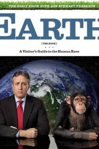 Cover of The Daily Show with Jon Stewart Presents Earth (the Book)