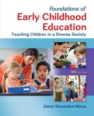 Book cover for Foundations of Early Childhood Education with Connect Access Card