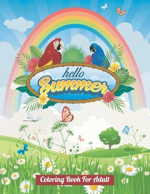 Book cover for Hello summer coloring book for adult