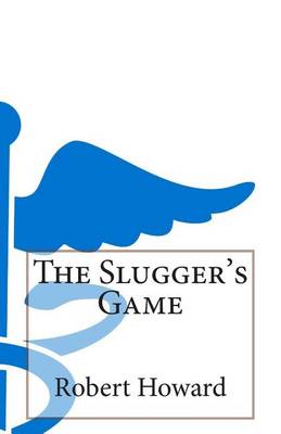 Book cover for The Slugger's Game