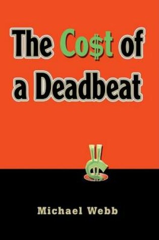 Cover of The Cost of a Deadbeat