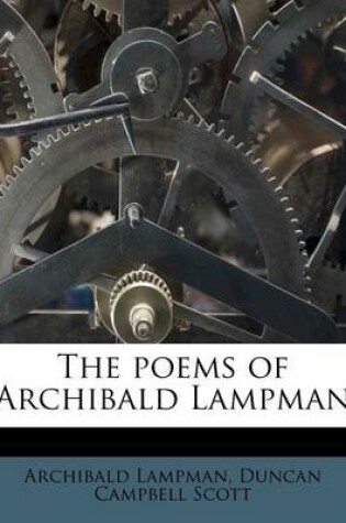 Cover of The Poems of Archibald Lampman