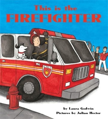 Book cover for This is the Firefighter