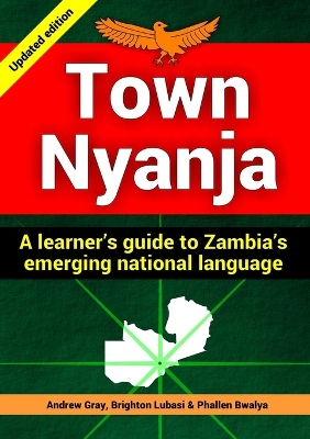 Book cover for Town Nyanja: a Learner's Guide to Zambia's Emerging National Language