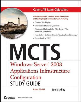 Book cover for McTs: Windows Server 2008 Applications Infrastructure Configuration Study Guide