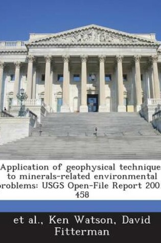 Cover of Application of Geophysical Techniques to Minerals-Related Environmental Problems